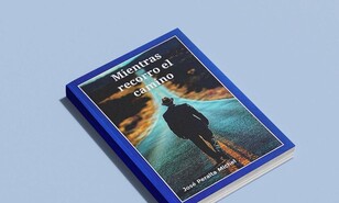 “Mientras recorro el camino”