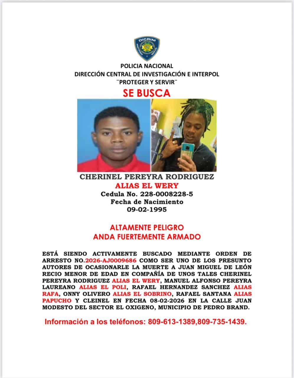 &nbsp;Cherinel Pereyra Rodr&iacute;guez, alias el Wery, de 31 a&ntilde;os.