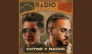 Chyno y Nacho lanzan Radio Venezuela, un disco que re&uacute;ne decenas de artistas venezolanos