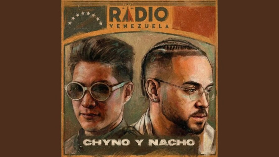 Chyno y Nacho lanzan Radio Venezuela, un disco que re&uacute;ne decenas de artistas venezolanos