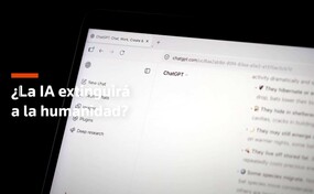 &iquest;La IA extinguir&aacute; a la humanidad? El debate sobre la extinci&oacute;n humana cobra fuerza