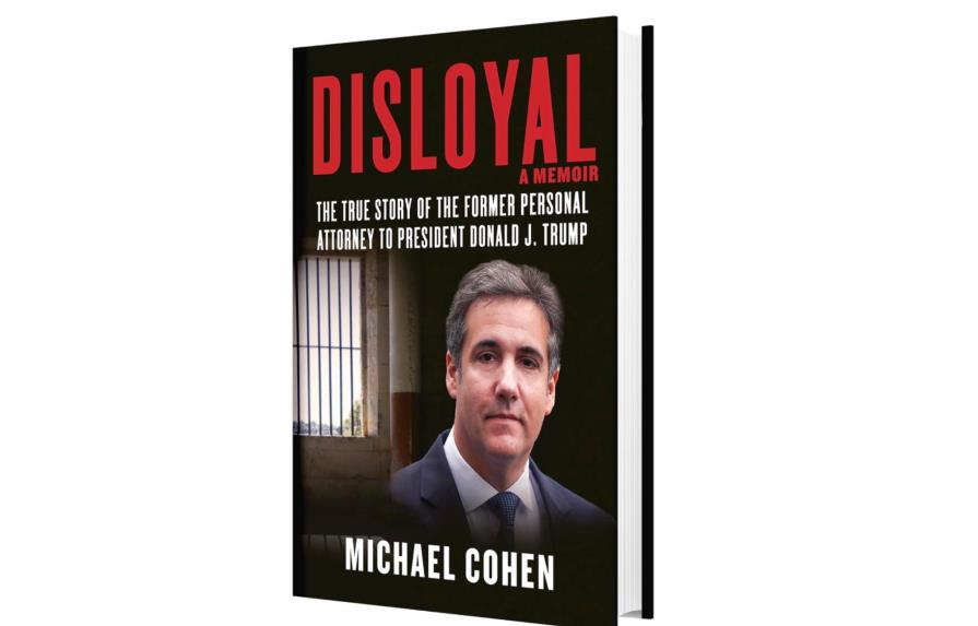 El exabogado de Trump anuncia “Disloyal”, su libro sobre el presidente