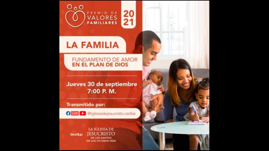 Iglesia de Jesucristo reconocerá a familias dominicanas con el Premio de Valores Familiares 2021
