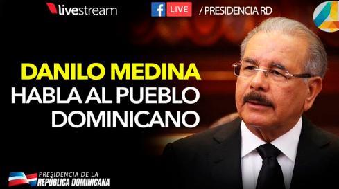 Mira en vivo las declaraciones del presidente Danilo Medina 
