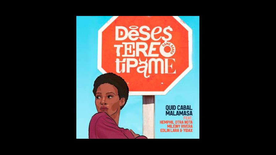 “Desestereotípame”, canción urbana con sentido social 