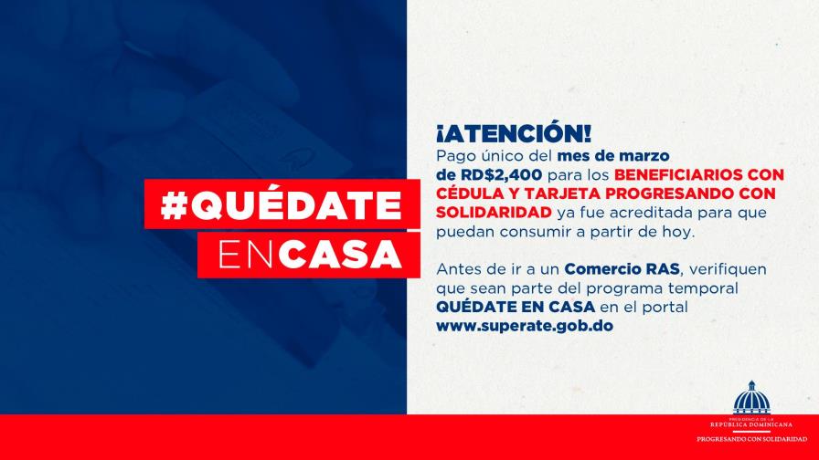 Gobierno depositó el subsidio Quédate en Casa de marzo