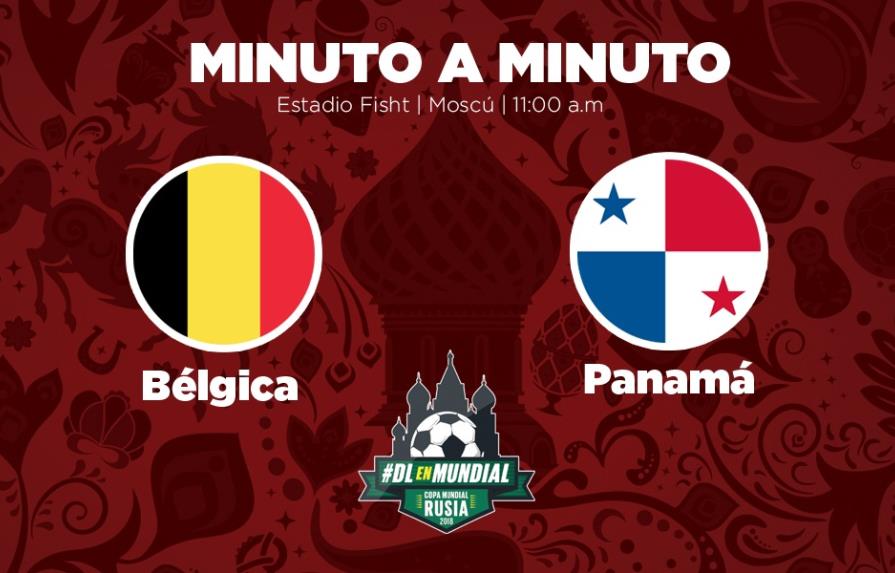 MINUTO A MINUTO: Bélgica-Panamá