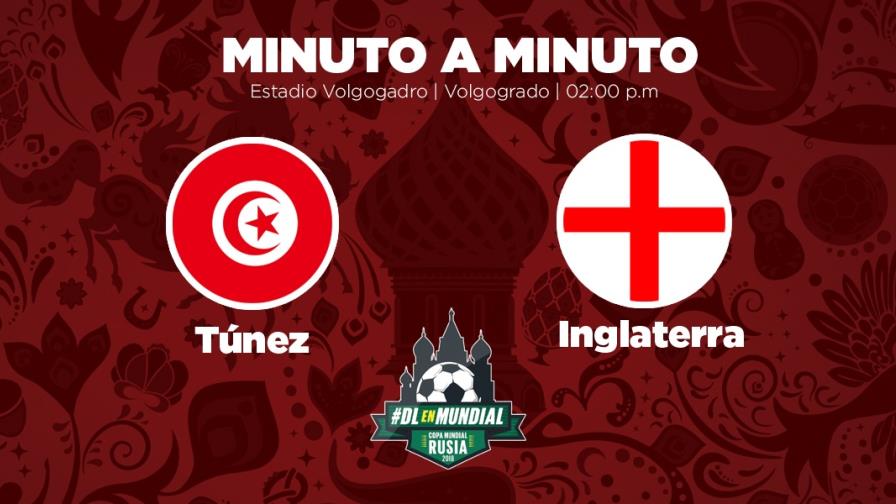 MINUTO A MINUTO: Túnez - Inglaterra MINUTO A MINUTO: Túnez - Inglaterra