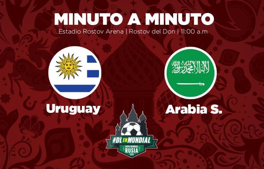 MINUTO A MINUTO: Uruguay- Arabia Saudita 