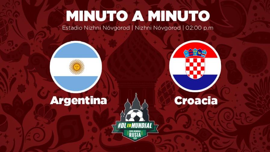MINUTO A MINUTO: Argentina-Croacia