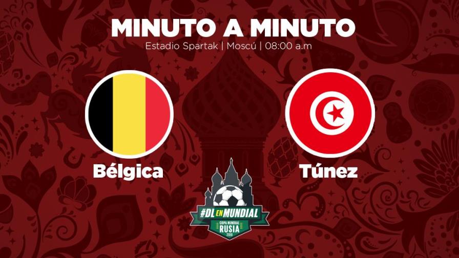 MINUTO A MINUTO: Bélgica-Túnez