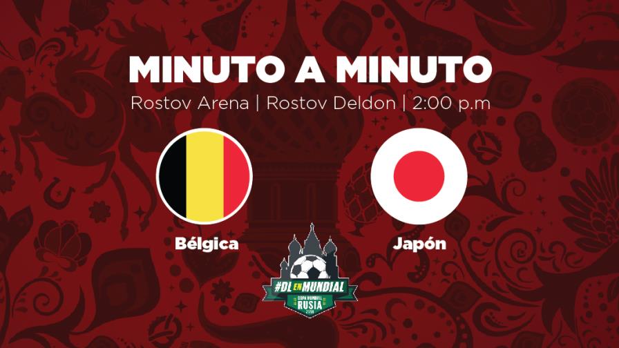 MINUTO A MINUTO: Bélgica-Japón