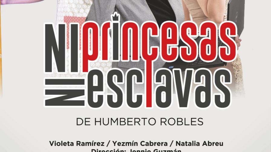 “Ni princesas, ni esclavas”, se presenta esta semana “Ni princesas, ni esclavas”, se presenta esta semana
