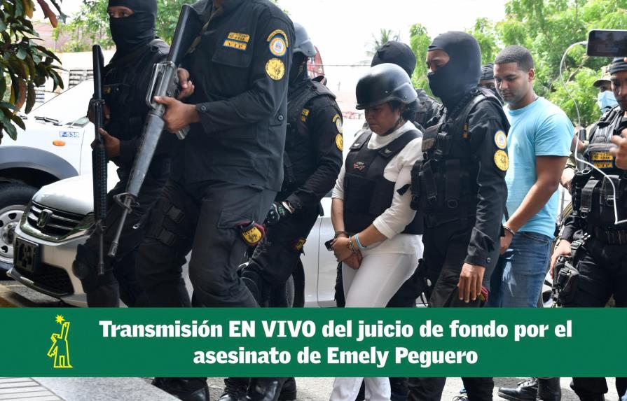 EN VIVO: Juicio de fondo por asesinato Emely Peguero podría terminar hoy