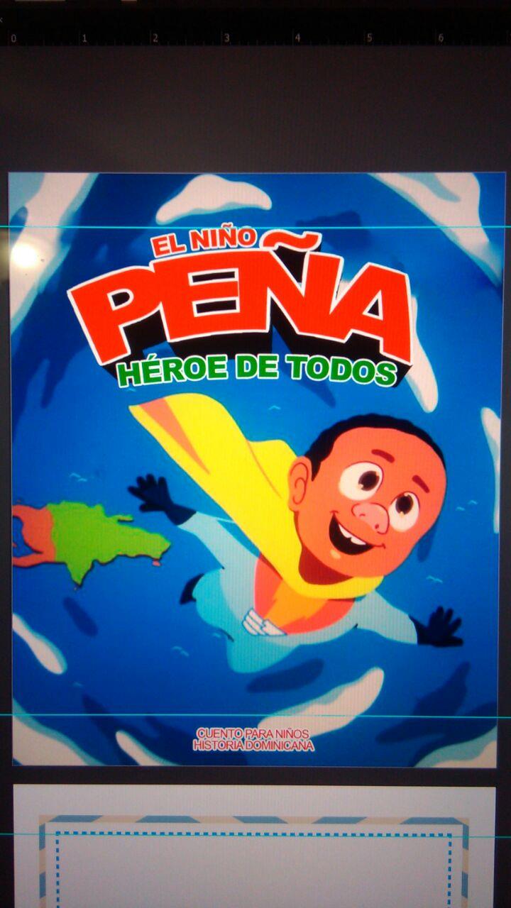 Este domingo pondrán en circulación el cuento “Peña Gómez, ¡Héroe de Todos!”,  versión para niños 