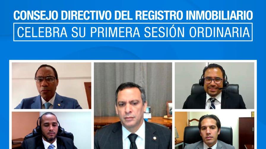 Consejo Directivo del Registro Inmobiliario celebra su primera sesión ordinaria Consejo Directivo del Registro Inmobiliario celebra su primera sesión ordinaria