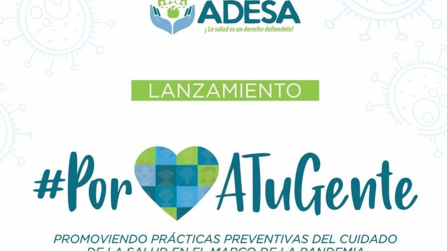 Adesa lanza campaña “Por amor a tu gente” para prevenir el contagio por coronavirus