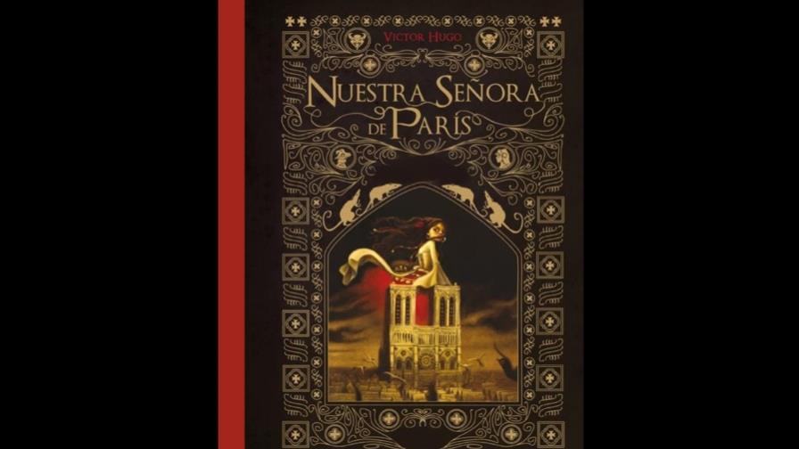 Se disparan ventas de novela “Notre Dame de Paris” de Victor Hugo 