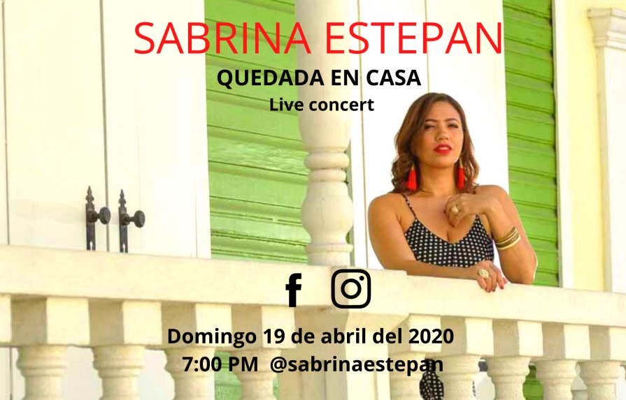 Sabrina Estepan presenta Live “Quedada en casa” 