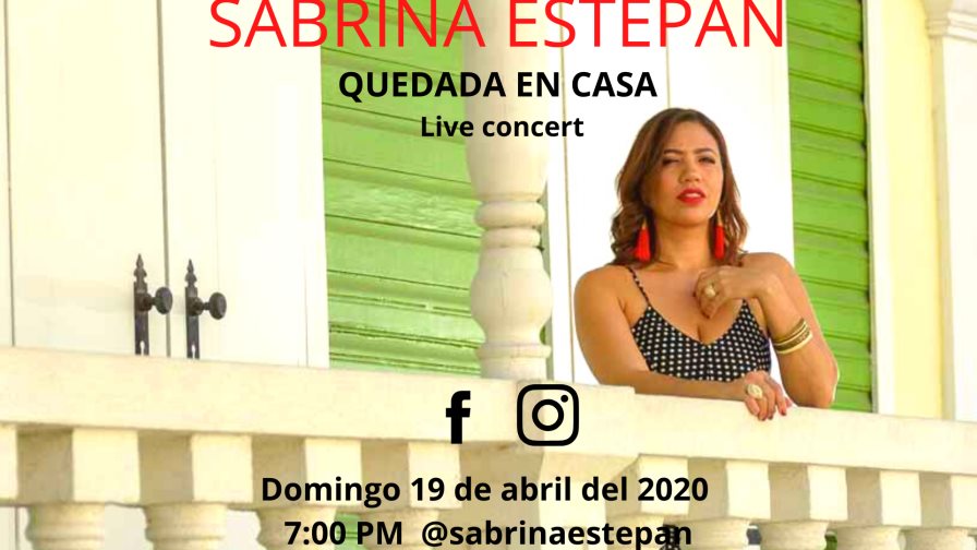 Sabrina Estepan presenta Live “Quedada en casa” 