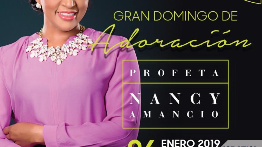 Nancy Amancio ofrecerá “Gran Domingo de Adoración y Alabanzas”