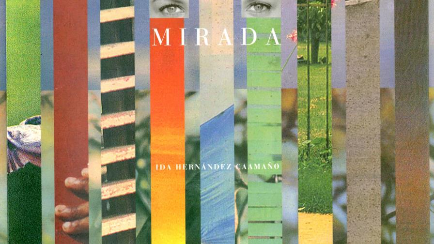 Miradas: un suceso de la imaginación (1 de 2)