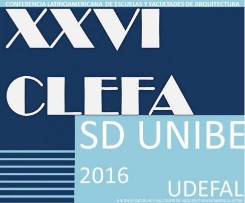 Anuncian la XXVI Conferencia Latinoamericana de Escuelas y Facultades de Arquitectura