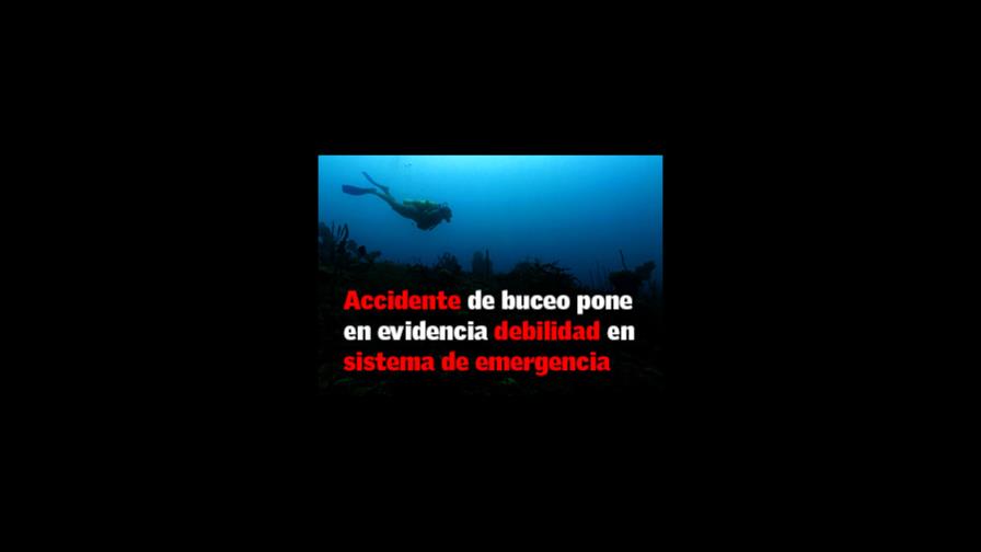 Accidente de buceo pone en evidencia debilidad en sistema de emergencia