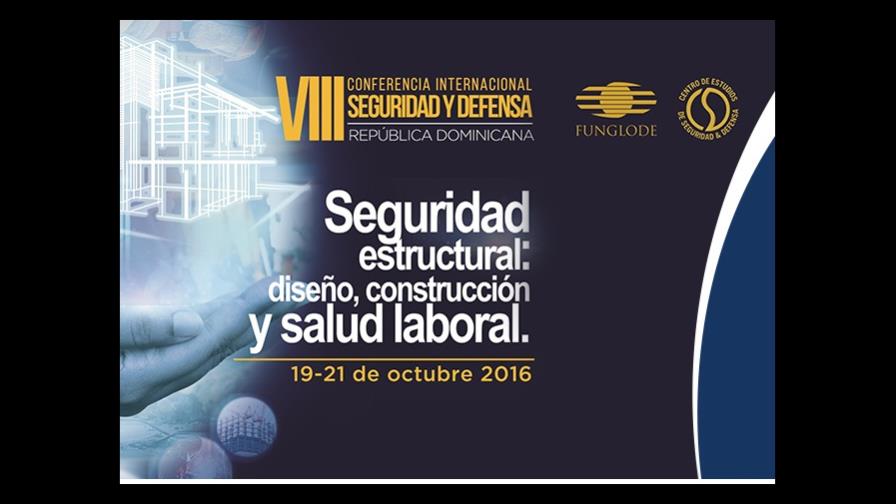 Realizarán octava Conferencia Internacional sobre Seguridad y Defensa