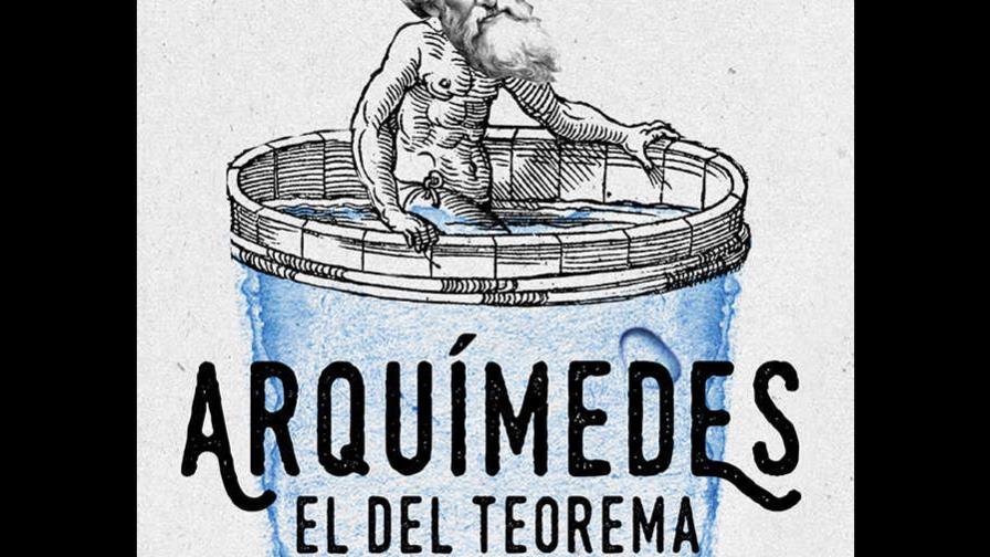 “Arquímedes, el del teorema”, un libro para aprender ciencia de otra manera