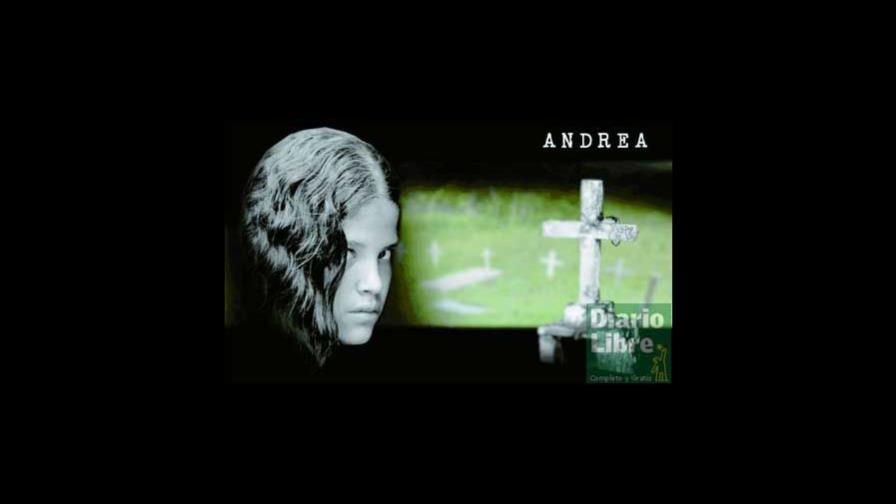 Andrea, primera cinta dominicana de suspenso Andrea, primera cinta dominicana de suspenso