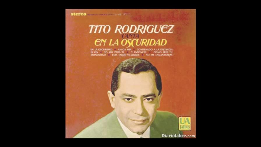 Tito Rodríguez Canta Boleros Dominicanos Tito Rodríguez Canta Boleros Dominicanos