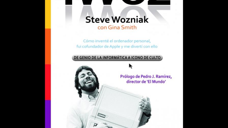 Publicada en español la biografía iWoz, del cofundador de Apple Wozniak