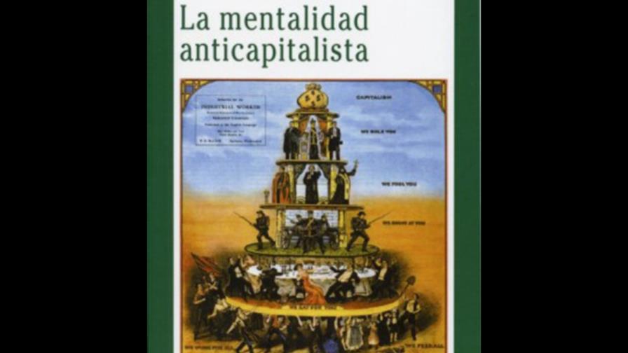 La mentalidad anti-capitalista