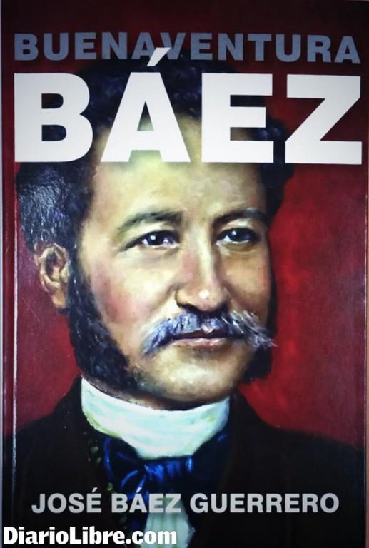 Buenaventura Báez: un intento de reivindicación
