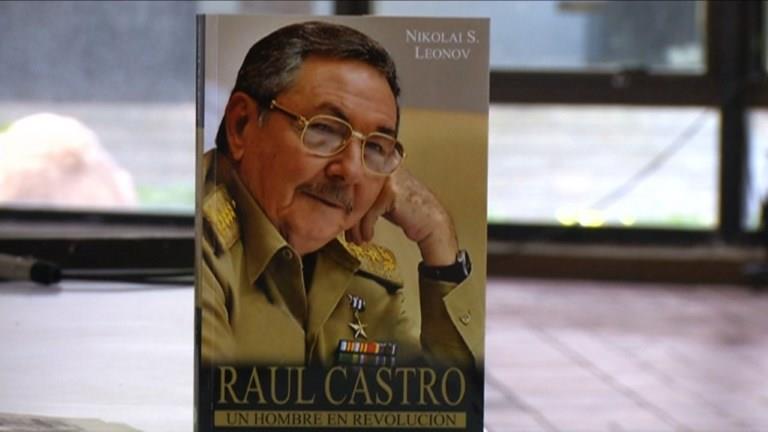 Presentan en Cuba biografía de Raúl Castro escrita por un amigo ruso