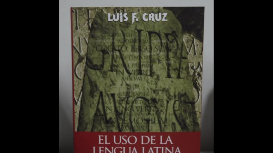 Editora presenta hoy la obra “El uso de la lengua latina”