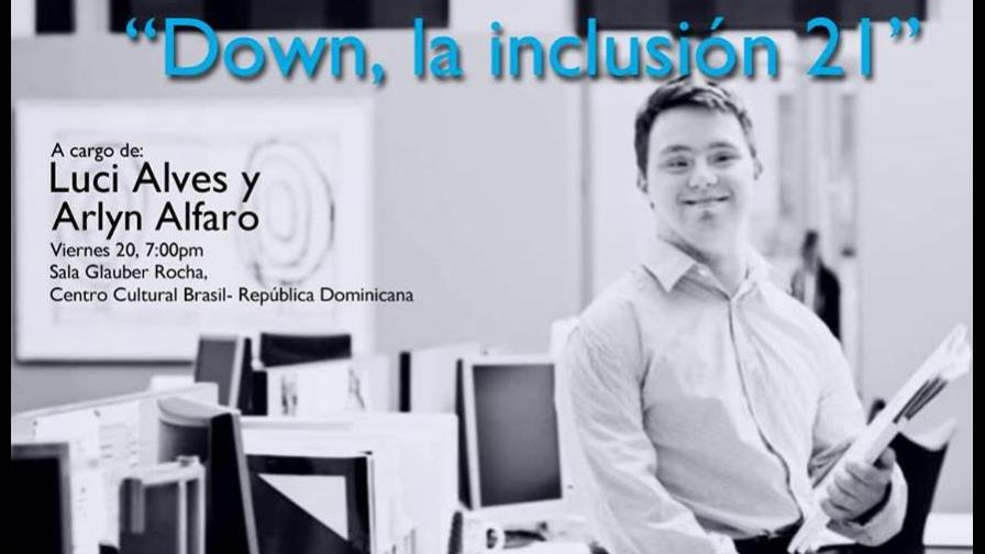 Impartirán charlas sobre inclusión escolar de personas con síndrome de Down