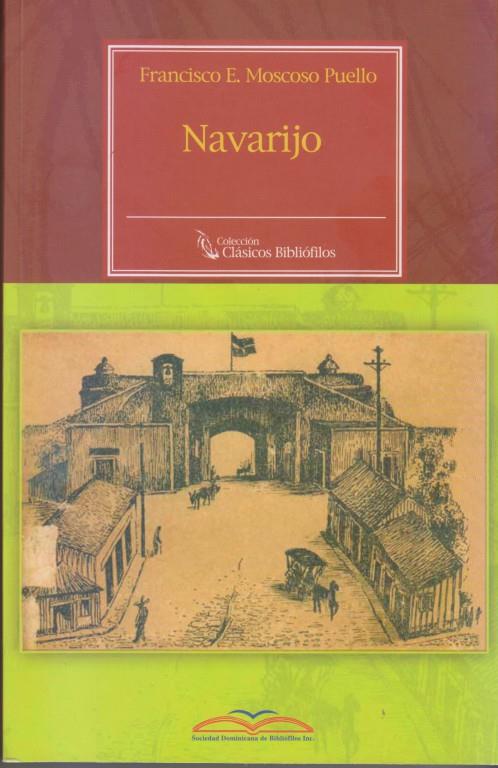 Ponen a circular nueva edición de Navarijo, de Moscoso Puello